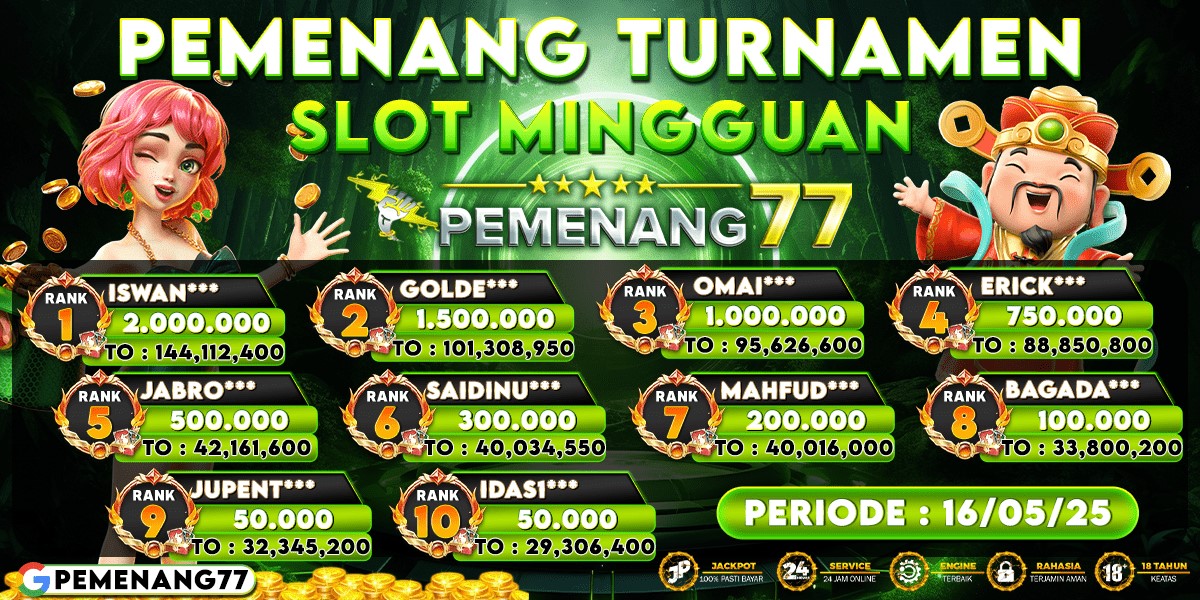 PEMENANG TURNAMENT SLOT MINGGUAN PEMENANG77